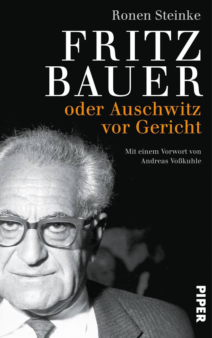 Bildquelle: https://www.piper.de/buecher/fritz-bauer-isbn-978-3-492-30709-3