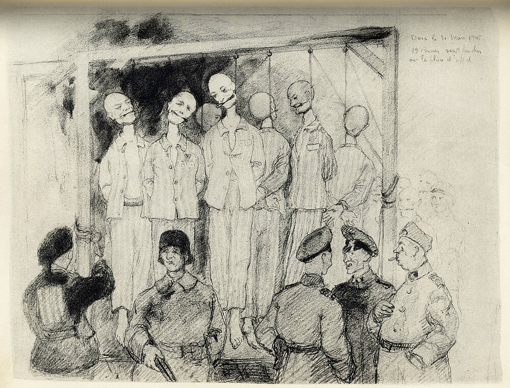 “Dora, le 21 mars 1945. 29 russes sont pendus sur la place d’appel” (Dora, 21 March 1945. 29 Russians were hanged on the muster ground).